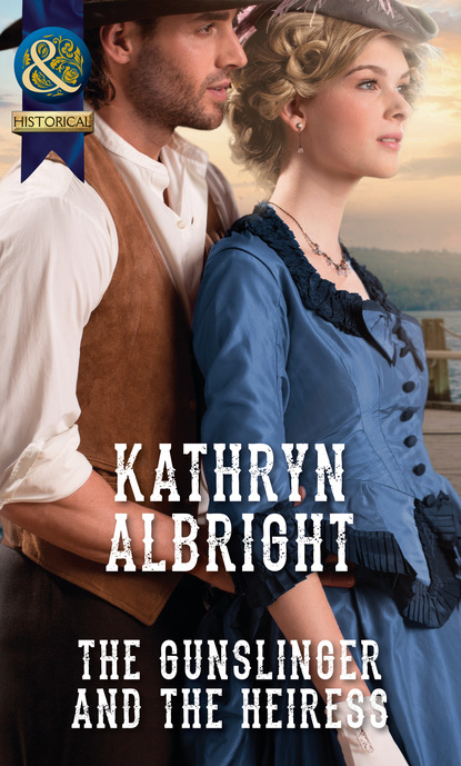 Kathryn Albright - The Gunslinger and the Heiress