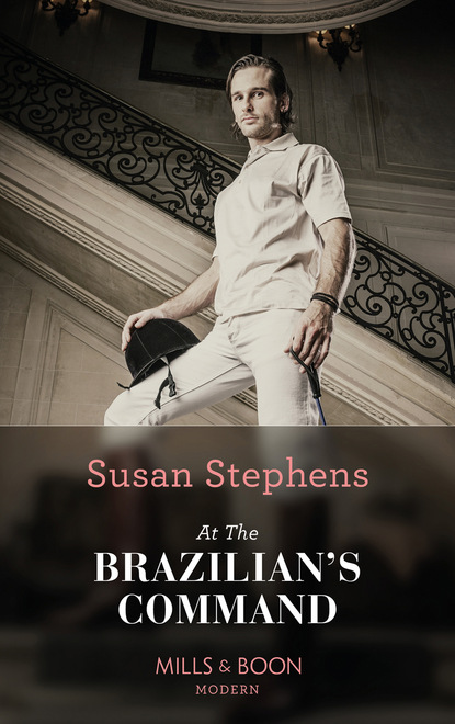 Susan Stephens - At the Brazilian's Command