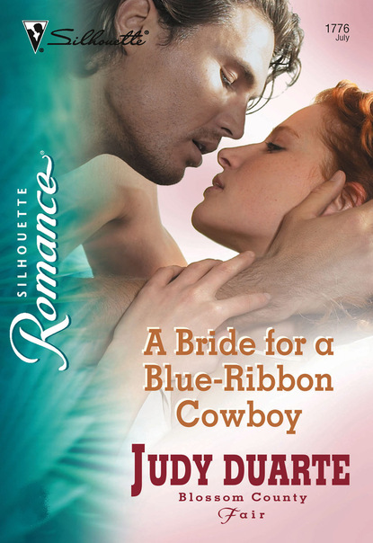 Judy Duarte - A Bride for a Blue-Ribbon Cowboy