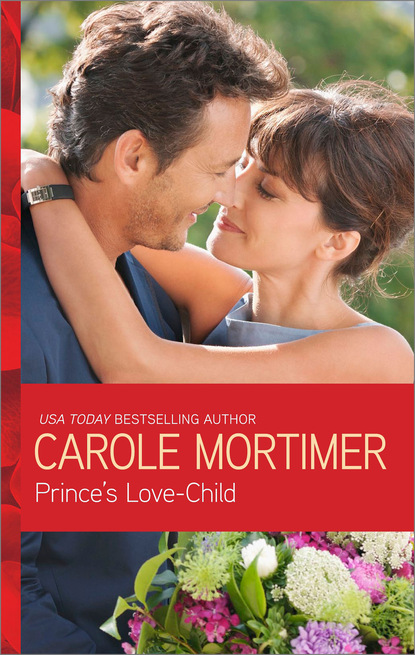 Кэрол Мортимер - Prince's Love-Child