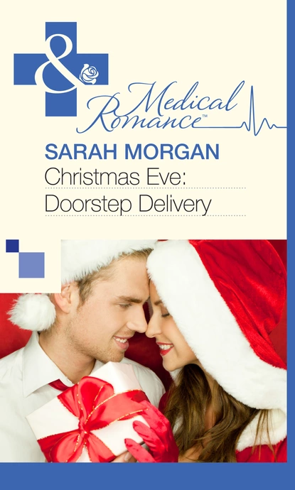 Обложка книги Christmas Eve: Doorstep Delivery, Сара Морган