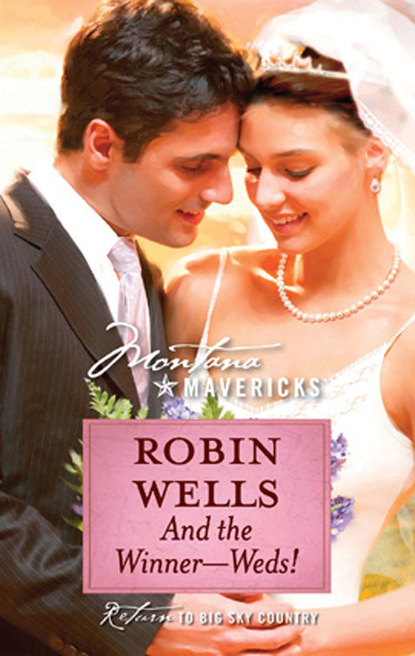 Robin Wells - And The Winner--Weds!