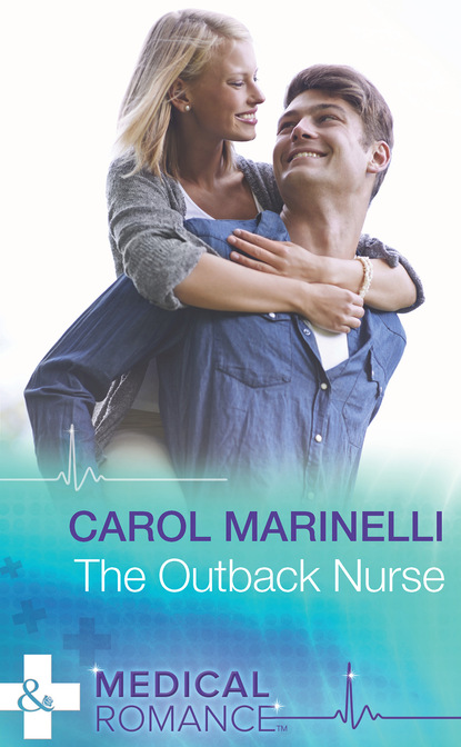 Carol Marinelli - The Outback Nurse