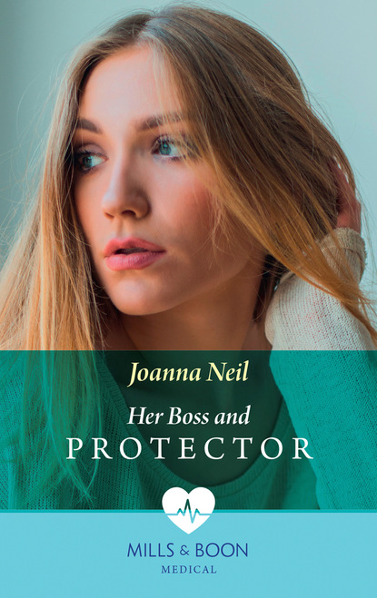 Joanna Neil - Her Boss and Protector