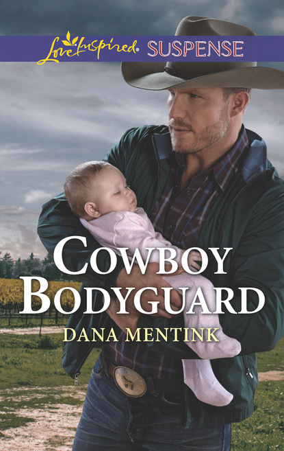 Dana Mentink - Cowboy Bodyguard