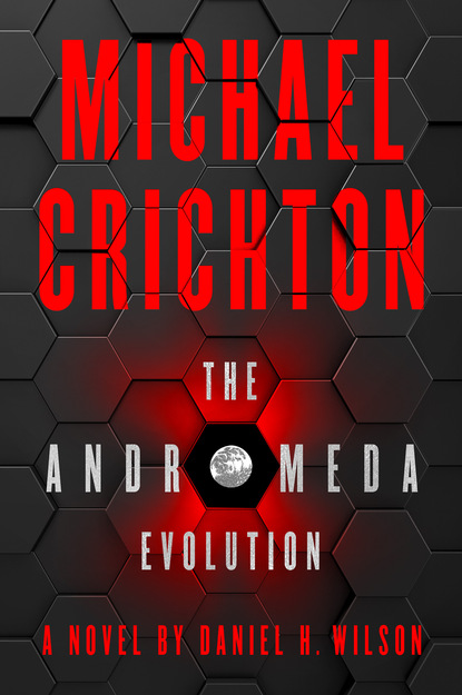 The Andromeda Evolution (Michael Crichton). 