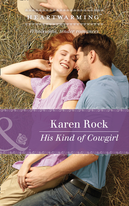 Karen Rock - His Kind Of Cowgirl