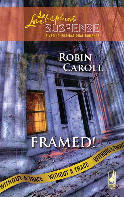 Robin Caroll - Framed!