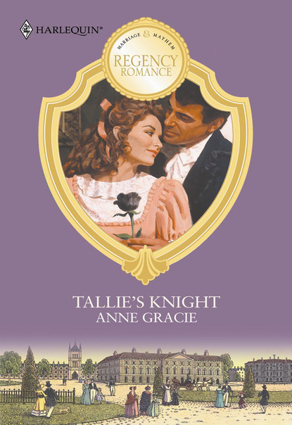 Anne  Gracie - Tallie's Knight