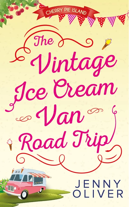 Обложка книги The Vintage Ice Cream Van Road Trip, Jenny Oliver