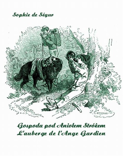 Sophie De S?gur — Gospoda pod Aniołem Str?żem