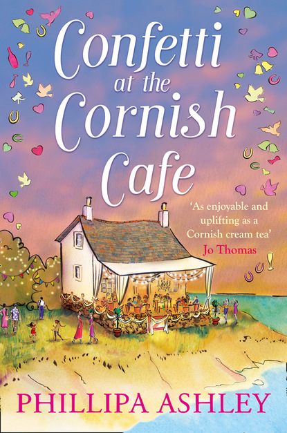 Phillipa Ashley — Confetti at the Cornish Caf?