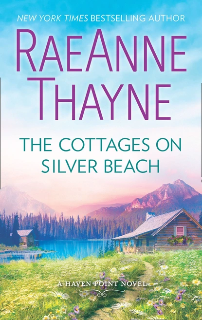 Обложка книги The Cottages On Silver Beach, RaeAnne Thayne