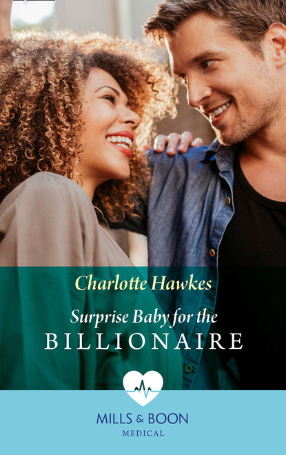 Charlotte Hawkes - Surprise Baby For The Billionaire
