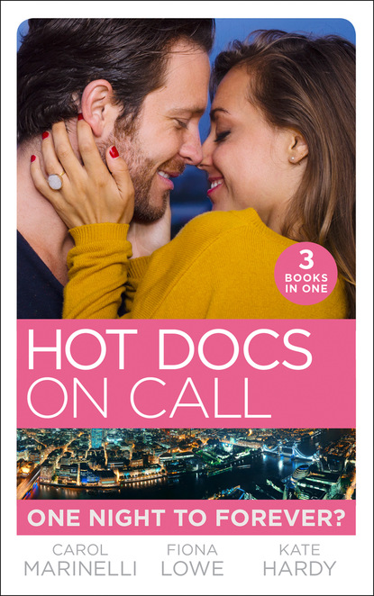 Kate Hardy - Hot Docs On Call: One Night To Forever?