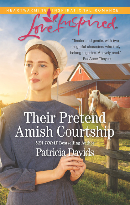 Patricia Davids - Their Pretend Amish Courtship