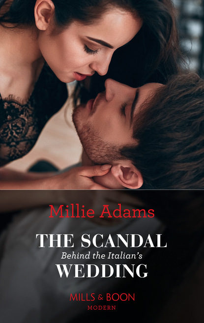 Millie Adams - The Scandal Behind The Italian's Wedding