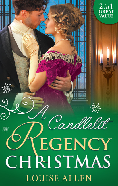 A Candlelit Regency Christmas - Louise Allen