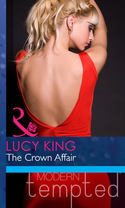 Lucy King - The Crown Affair