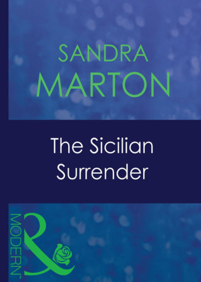 Sandra Marton - The Sicilian Surrender