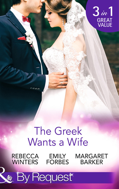 Rebecca Winters - The Greek Wants a Wife
