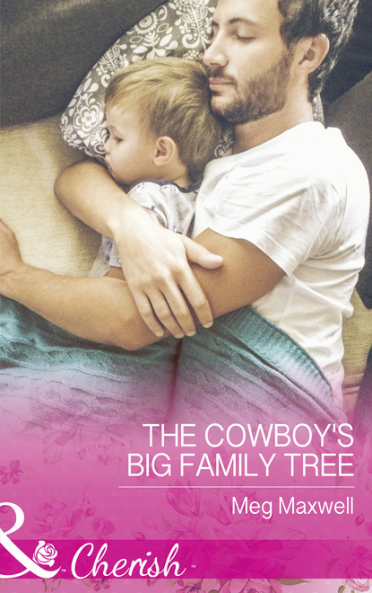 Meg Maxwell - The Cowboy's Big Family Tree