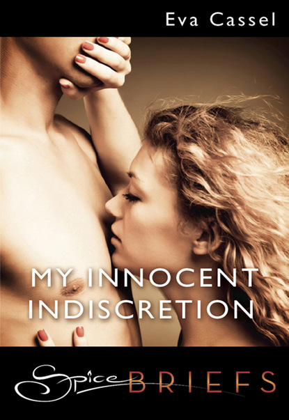 Eva Cassel - My Innocent Indiscretion