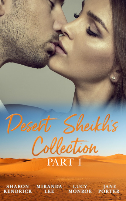 Jane Porter — Desert Sheikhs Collection: Part 1