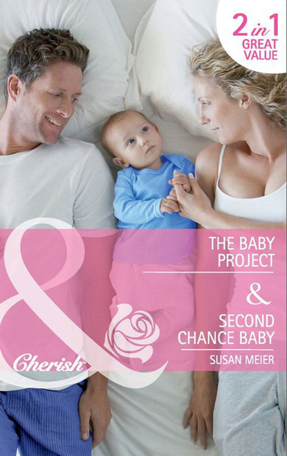 Susan Meier - The Baby Project / Second Chance Baby