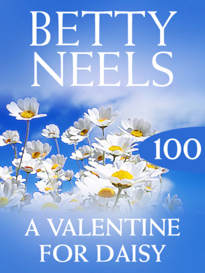 Betty Neels - A Valentine for Daisy