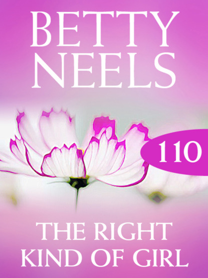 Betty Neels - The Right Kind of Girl