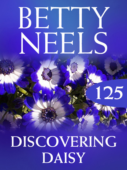 Betty Neels - Discovering Daisy