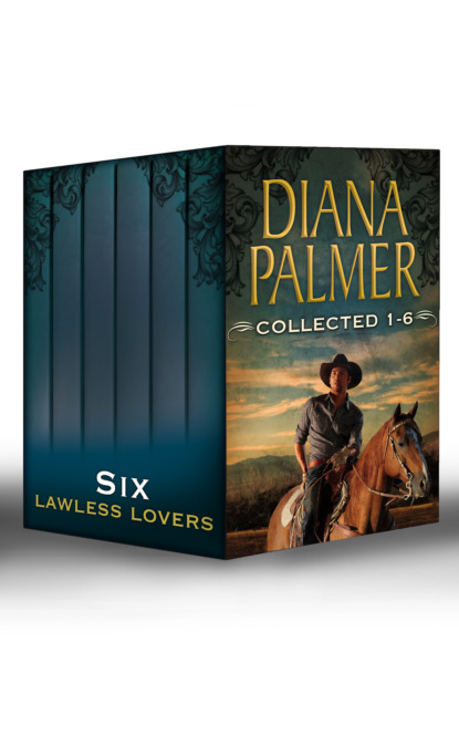 

Diana Palmer Collected 1-6