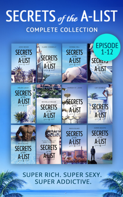 Cat Schield - Secrets Of The A-List Complete Collection, Episodes 1-12