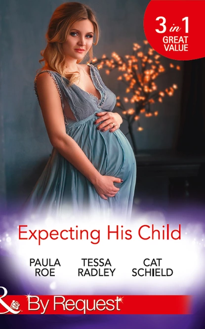 Обложка книги Expecting His Child, Тесса Рэдли