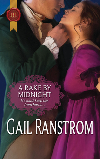 Gail Ranstrom - A Rake by Midnight