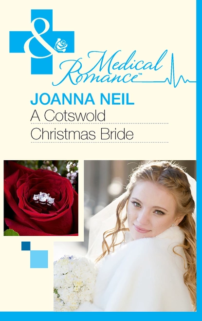 Обложка книги A Cotswold Christmas Bride, Joanna Neil