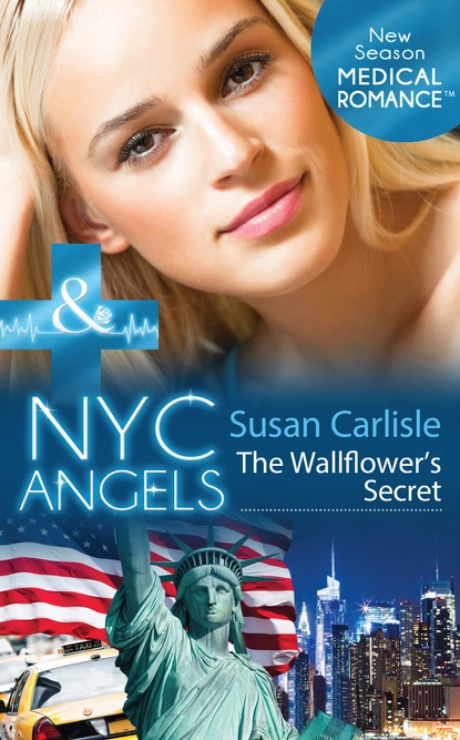 Обложка книги Nyc Angels: The Wallflower's Secret, Susan Carlisle