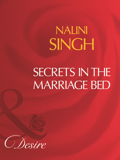 Nalini Singh - Secrets In The Marriage Bed