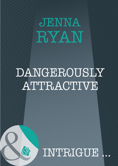 Jenna Ryan - Dangerously Attractive
