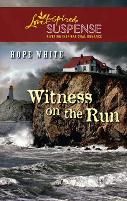 Hope White - Witness on the Run