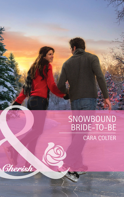 Cara Colter - Snowbound Bride-to-Be