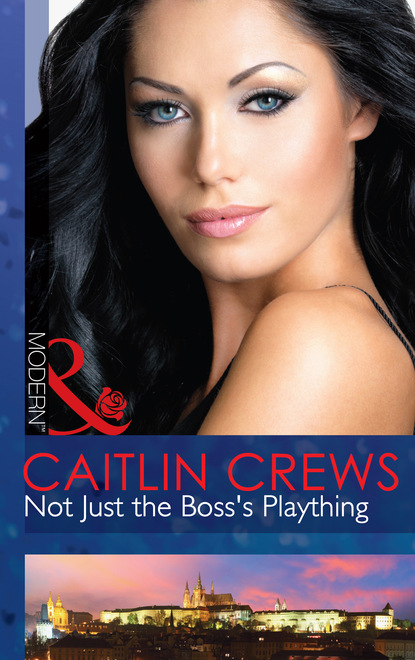 Caitlin Crews - Not Just The Boss's Plaything