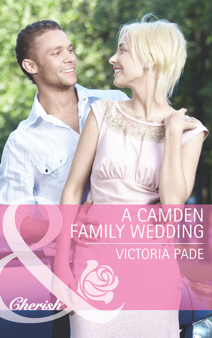 Victoria Pade - A Camden Family Wedding