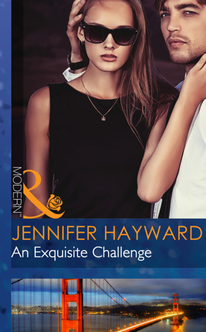 Дженнифер Хейворд - An Exquisite Challenge