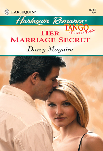 Darcy Maguire - Her Marriage Secret