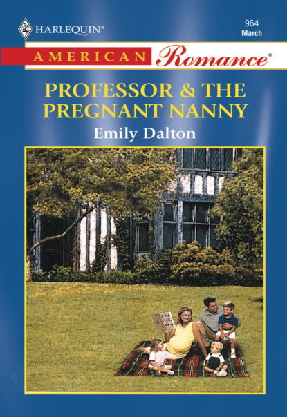 Emily Dalton - Professor and The Pregnant Nanny