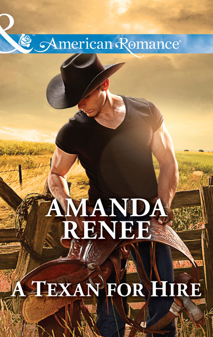 Amanda Renee - A Texan For Hire