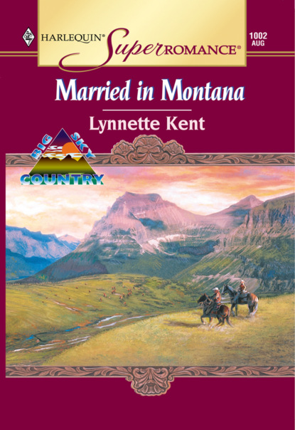 Lynnette Kent - Married In Montana