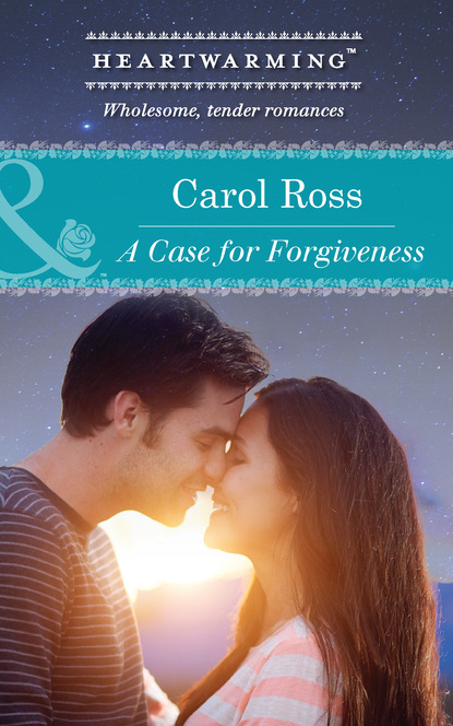 Carol Ross - A Case for Forgiveness